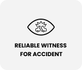Reliable witness for accident